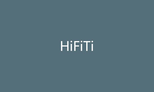 HiFiTi
